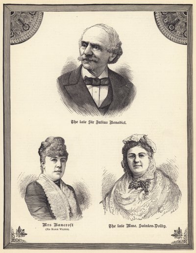 Feu Sir Julius Benedict, Mrs Bancroft (née Marie Wilton), feu Madame Sainton Dolby (gravure) - English School