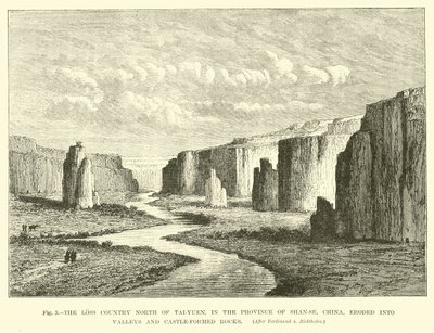 Le pays perdu au nord de Tai-Yuen, dans la province de Shan-se, Chine, érodé en vallées et rochers en forme de château - English School