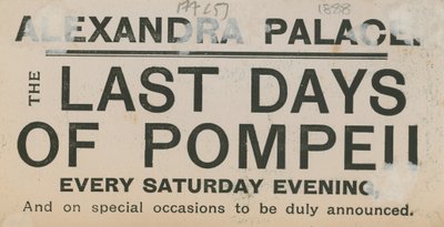 Billet pour Les Derniers Jours de Pompéi au Alexandra Palace - English School