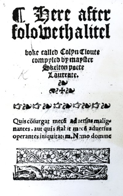 Page de titre pour Colin Cloute par John Skelton, publié c.1550 - English School