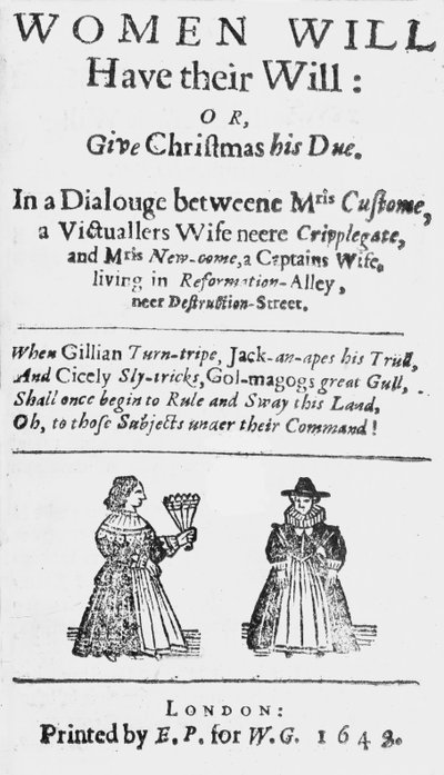 Page de titre pour Les femmes auront leur volonté : ou Donnez à Noël son dû, publié en 1648 - English School