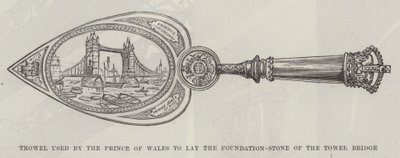 Truelle utilisée par le prince de Galles pour poser la première pierre du Tower Bridge - English School