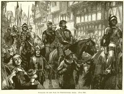 Wallace en route pour Westminster Hall - English School