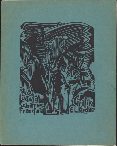 Ludwig Schames Frankfurt a M Grafik E L Kirchner - Ernst Ludwig Kirchner