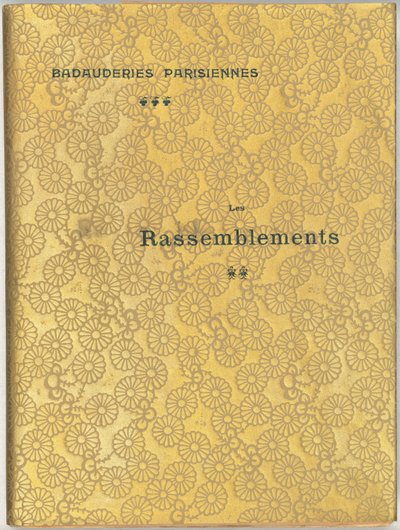 Les Rassemblements - Félix Vallotton and Octave Uzanne