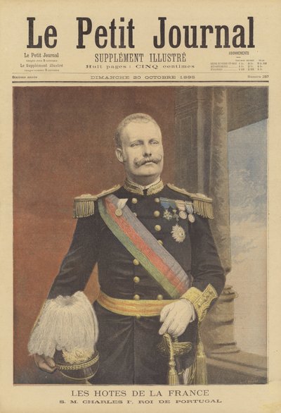 Visiteurs royaux en France : Carlos I, Roi du Portugal - Fortune Louis Meaulle