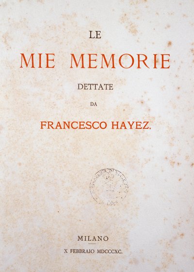 Page de titre de Mes souvenirs - Francesco Hayez