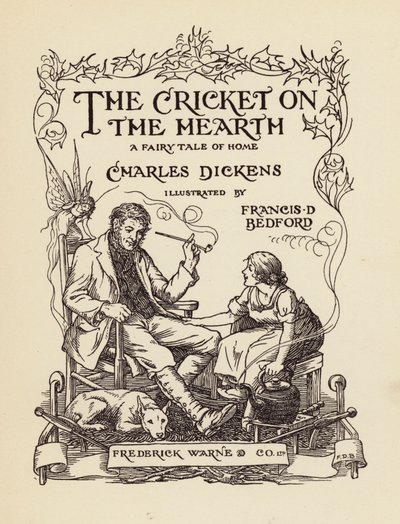 Illustration de la page de titre de The Cricket on the Hearth de Charles Dickens (lithographie couleur) - Francis Donkin Bedford
