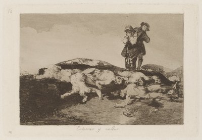 Enterrar y callar (Les Enterrer et Se Taire), Planche 18 de Los desastres de la guerra (Les Désastres de la Guerre) - Francisco de Goya