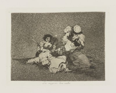 Les femmes donnent du courage, pl. 4 de la série Les désastres de la guerre - Francisco de Goya