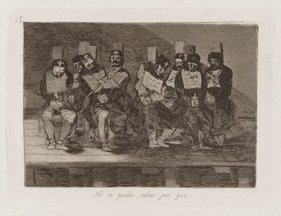 No se puede saber por que [sic] - Francisco de Goya