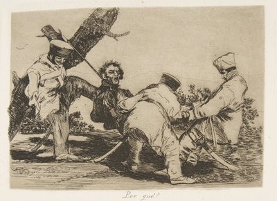 Planche 32 de Les Désastres de la guerre : Pourquoi..., 1810 publié 1863 - Francisco de Goya