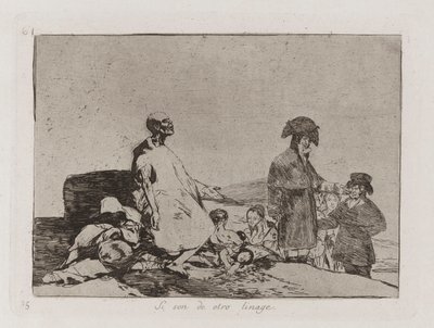 Si son de otro linage, pl. 61 de la série Los desastres de la guerra - Francisco de Goya