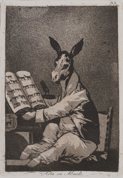 Et Ainsi Était Son Grand-père (Asta su abuelo) - Francisco de Goya