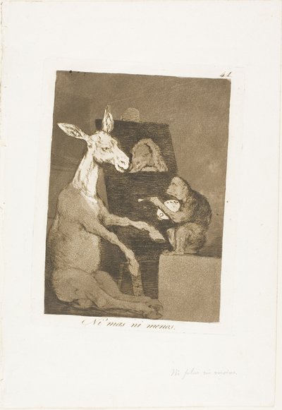 Ni plus ni moins, planche 41 de Los Caprichos - Francisco Jose de Goya y Lucientes