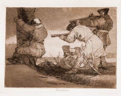 Les Désastres de la guerre : Barbares ! (gravure d