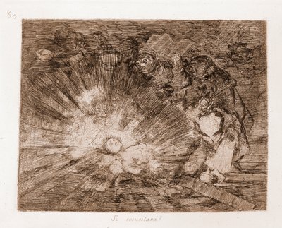 Les désastres de la guerre : Ressuscitera-t-il ? (eau-forte) - Francisco de Goya