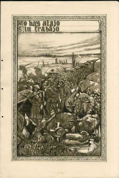 Illustration de Francisco Sancha Lengo - Feuille volante, vers 1915 - No hay atajo sin trabajo - Guerre de 14-18, Tranchées, Langue espagnole, Presse étrangère - Prisonniers - Francisco Sancha y Lengo