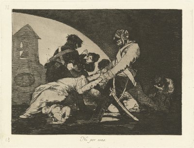 Ni por esas (Ni ceux-ci) - Francisco de Goya