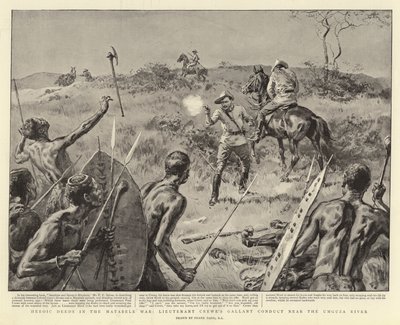Actes héroïques dans la guerre des Matabele, la conduite courageuse du lieutenant Crewe près de la rivière Umguza - Frank Dadd