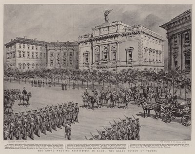 Les festivités du mariage royal à Rome, la grande revue des troupes - Frank Dadd