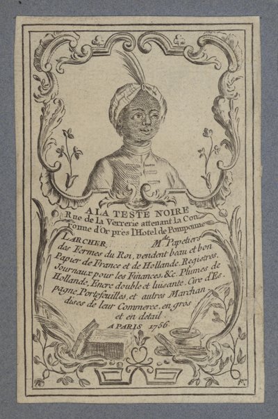 Publicité pour A la Teste Noire papetiers, Paris, 1756 - French School