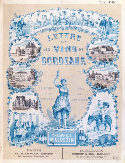 Publicité pour la publication de Lettre sur les Vins de Bordeaux par Théophile Malvezin, 1889 - French School