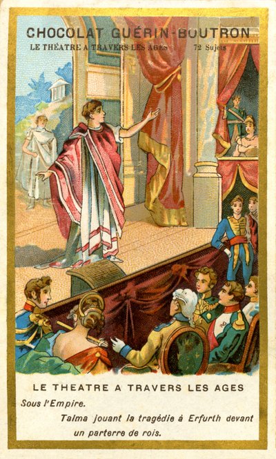 Chromolithographie publicitaire des chocolats Guérin Boutron, le théâtre à travers les âges, 72 sujets, sous l