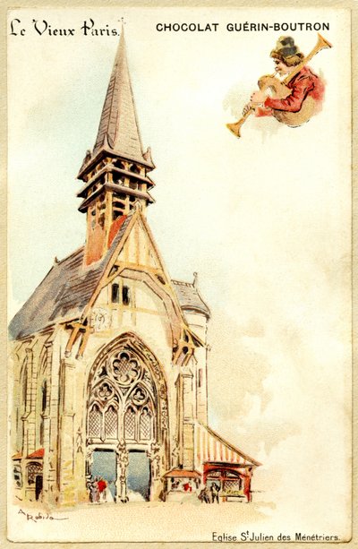 Chromolithographie publicitaire des chocolats Guerin Boutron, LE VIEUX PARIS, église Saint Julien des Ménétriers - French School