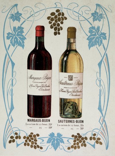 Publicité pour la vente de vin Margaux-Bijon et Sauternes-Bijon, 25frs les 12 bouteilles, 50frs sur 25 - French School
