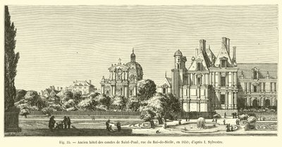Ancien hôtel des comtes de Saint-Paul, rue du Roi-de-Sicile, en 1650; d