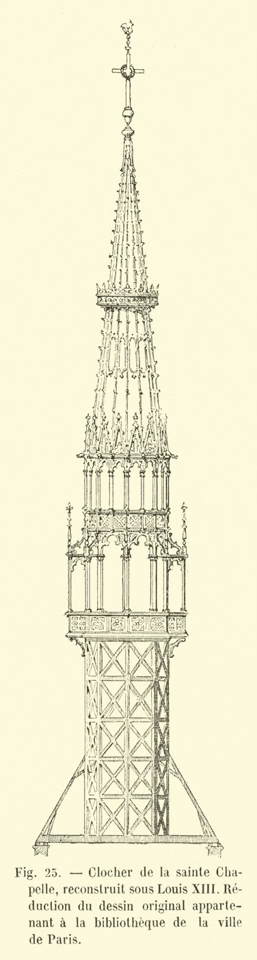 Clocher de la Sainte-Chapelle, reconstruit sous Louis XIII, réduction du dessin original appartenant à la bibliothèque de la ville de Paris - French School