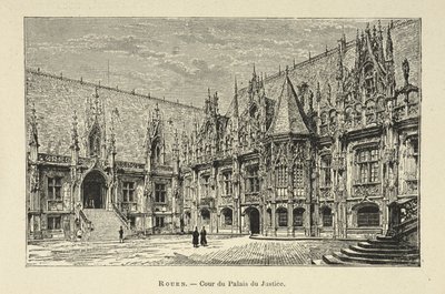 Cour du Palais de Justice, Rouen, illustration de 