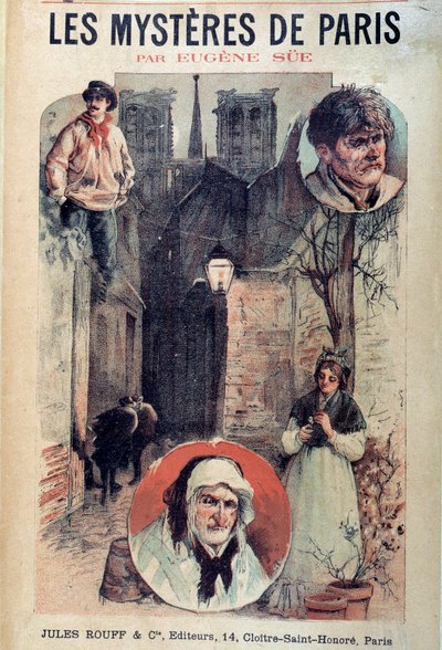 Couverture de « Les mystères de Paris » par Eugène Sue (1804-1857), vues d