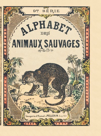 Couverture du livre « Alphabet des animaux sauvages ». 9e Série. Imagerie d