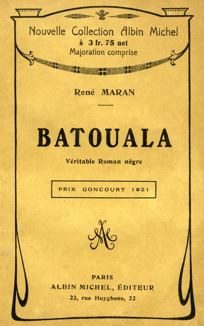 Couverture du livre « Batouala, véritable roman nègre » de René Maran - French School