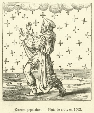 Erreurs populaires, Pluie de croix en 1503 - French School
