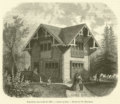 Exposition universelle de 1867, Chalet tyrolien - French School