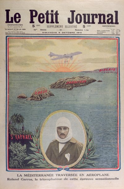 Première traversée de la mer Méditerranée le 23 septembre 1913 par Roland Garros (1888-1918), illustration de couverture du Petit Journal 5 octobre 1913 - French School