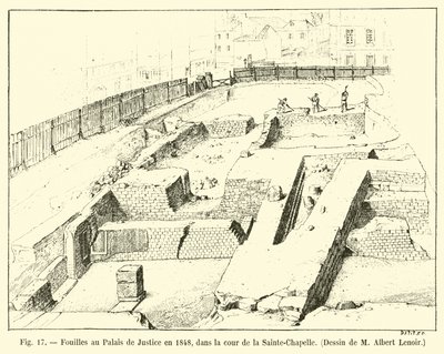 Fouilles au Palais de Justice en 1848, dans la cour de la Sainte-Chapelle, Dessin de M Albert Lenoir - French School