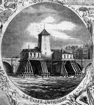 Fontaine de Paris : vue de la Pompe Notre Dame (1676). Cette pompe hydraulique a été démolie en 1858. - French School