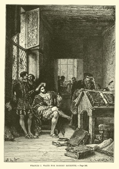 François Ier attend Robert Estienne - French School
