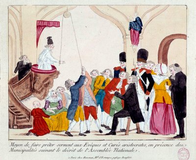 Révolution française : « Moyens de prêter serment aux évêques et curés aristocratiques, en présence des municipalités suivant le décret de l