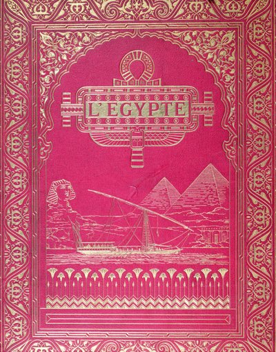 Couverture de LEgypte par G. Ebers, publié à Paris, 1880 - French School
