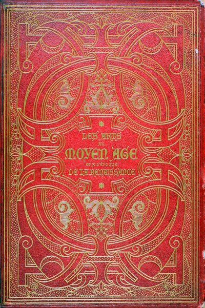 Couverture de Les Arts au Moyen Âge, publié par Firmin Didot en 1873 - French School