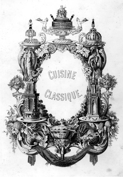 Frontispice de Cuisine Classique par Urbain Dubois et Emile Bernard, édition publiée en 1899 - French School