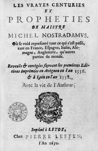 Frontispice de Les Vrayes Centuries et Prophéties de Maistre Michel Nostradamus, d