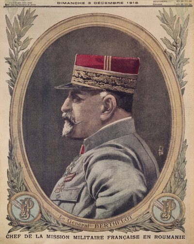 Général Berthelot, Chef de la mission militaire française en Roumanie, illustration de couverture du Petit Journal, supplément illustré, 3 décembre 1916 - French School