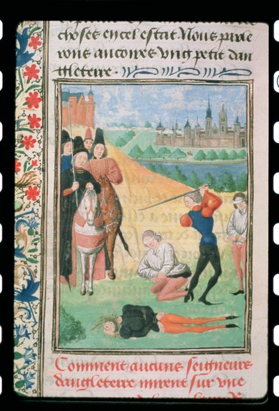 Exécution des partisans de Richard II, extrait de la Chronique de Froissart - French School