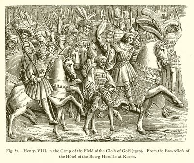 Henri VIII dans le camp du Champ du Drap d